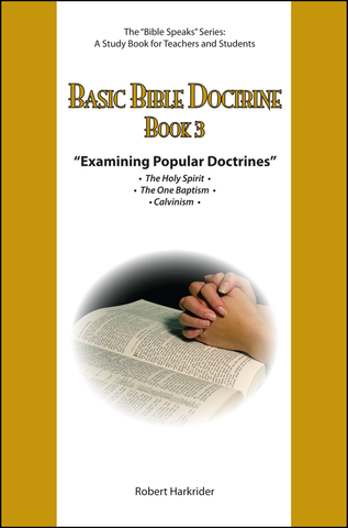 Basic Bible Doctrine: Book 3