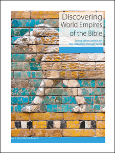 Discovering ... World Empires of the Bible